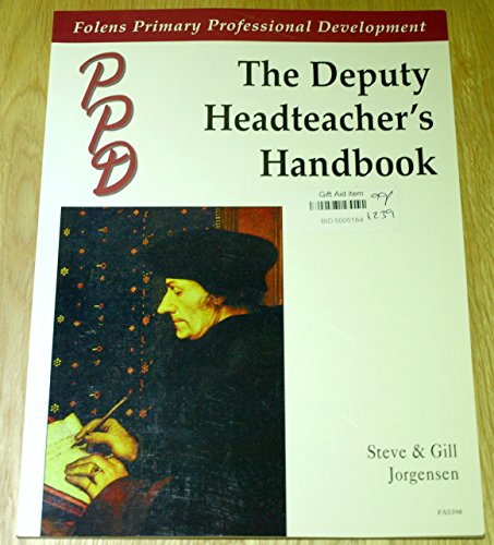 Deputy Headteacher's Handbook (Primary Professional Development Series)
