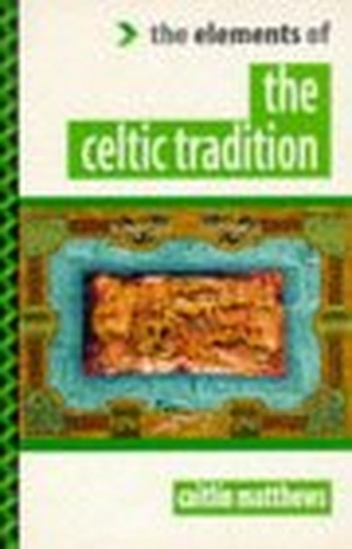 The Elements of the Celtic Tradition