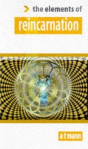 The Elements of Reincarnation