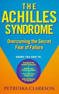 The Achilles Syndrome 