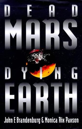 Dead Mars, Dying Earth