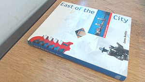 EAST OF CITY NORTH OF THAMES