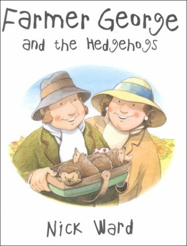 FARMER GEORGE & THE HEDGEHOGS