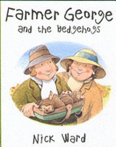 FARMER GEORGE & THE HEDGEHOGS
