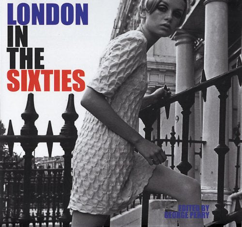 LONDON IN THE 60S