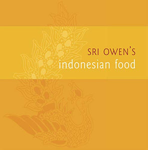 Sri Owen's Indonesian Food 