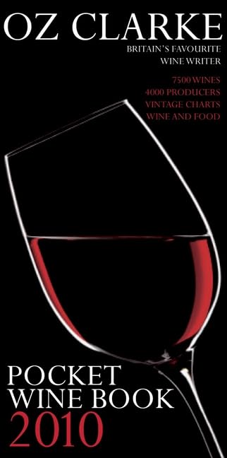 Oz Clarke Pocket Wine Book 2010