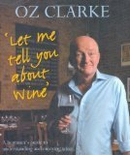 Let Me Tell You About Wine