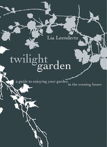 The Twilight Garden 