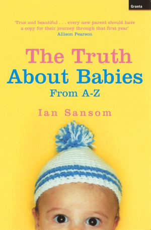 The Truth About Babies