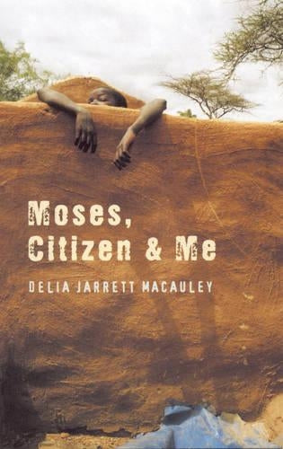 Moses, Citizen and Me