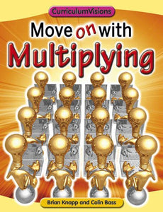 Move on with Multiplying 