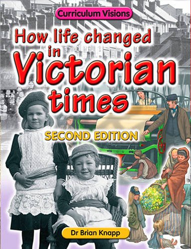 How Life Changed in Victorian Times