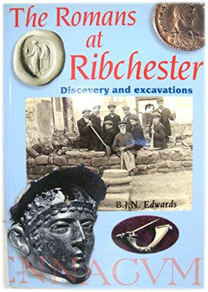 The Romans at Ribchester