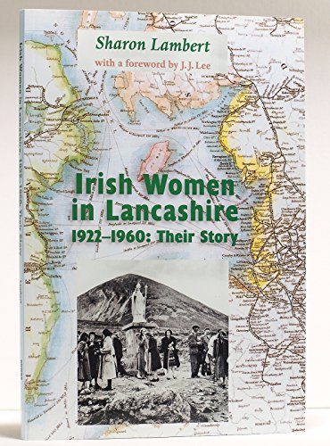 Irish Women in Lancashire, 1922-1960