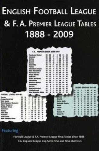 English Football League and F.A.Premier League Tables 1888-2009