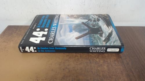 44: In Combat from Normandy to the Ardennes