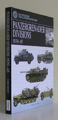 Panzergrenadier Divisions 1939-1945