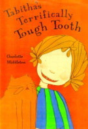 Tabitha's Terrifically Tough Tooth