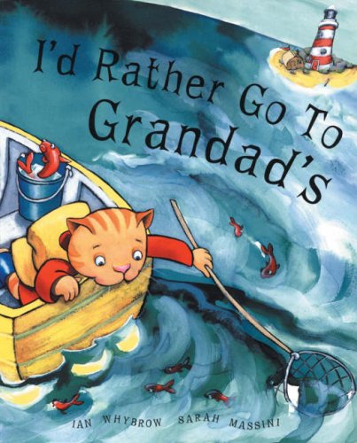 I'd Rather Go To Grandad's
