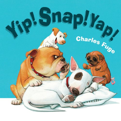 Yip! Snap! Yap!