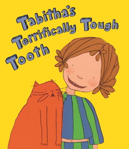 Tabitha's Terrifically Tough Tooth