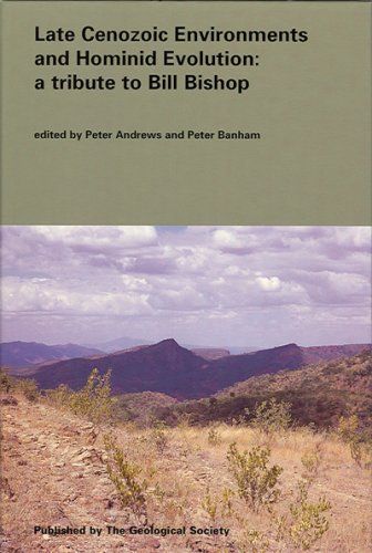 Late Cenzoic Environments and Hominid Evolution