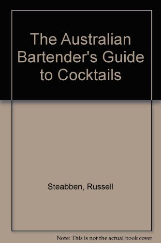 The Australian Bartender's Guide to Cocktails