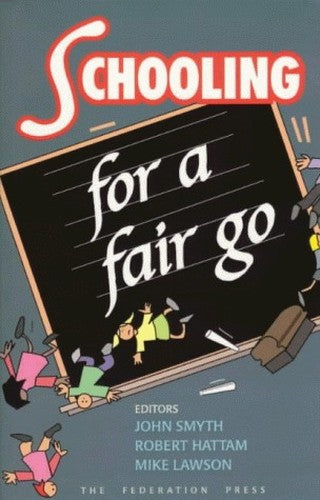 Schooling for a Fair Go
