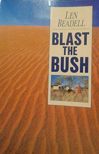 Blast the Bush