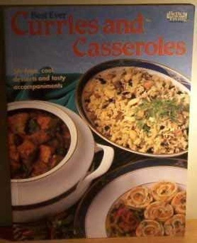 Best Ever Curries and Casseroles