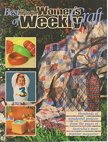 Best of the Australian "Women's Weekly" Craft