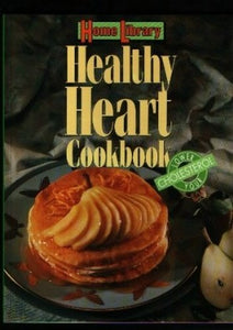 Home Library Healthy Heart Cookbook 
