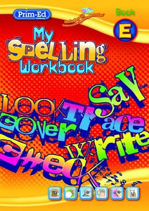 My Spelling Workbook E 
