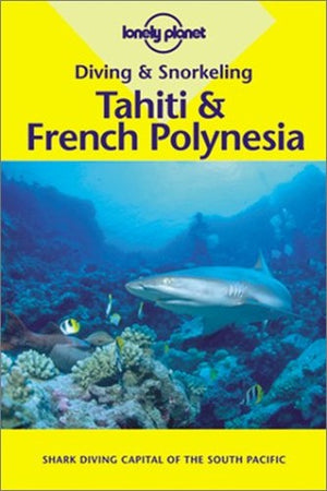 Tahiti and French Polynesia