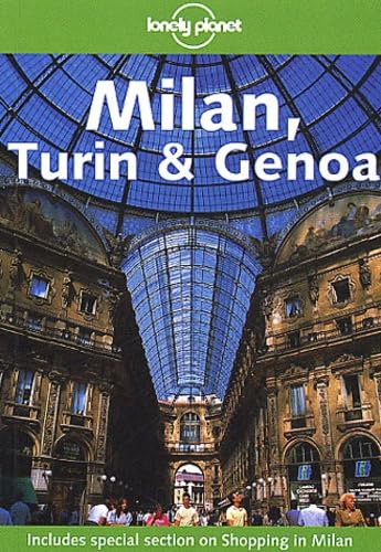 Milan, Turin and Genoa