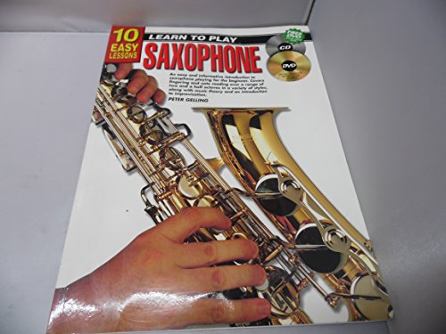 10 Easy Lessons - Learn To Play Saxophone
