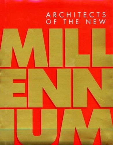 Architects for the New Millennium