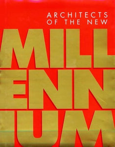 Architects for the New Millennium 