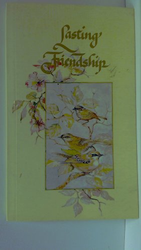 Lasting Friendship