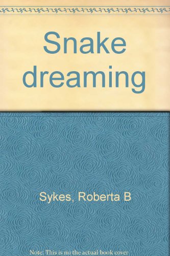 Snake Dreaming
