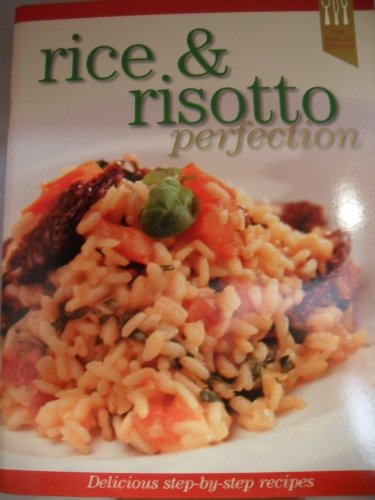 Rice and Risotto Perfection
