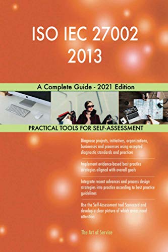 ISO IEC 27002 2013 A Complete Guide