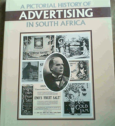 A Pictorial history of advertising in South Africa