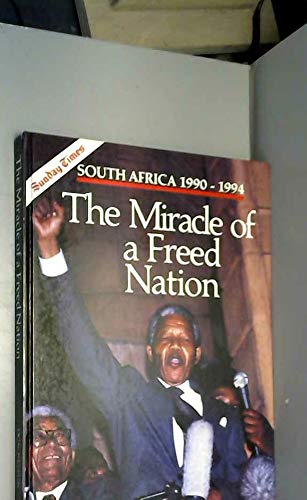 The Miracle of a Freed Nation