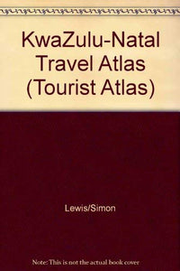 KwaZulu-Natal Travel Atlas 