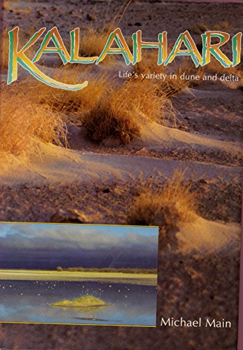 Kalahari: Life's variety in dune and delta