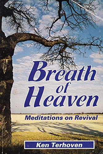 Breath of Heaven : Meditations on Revival