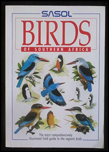 Sasol birds of southern Africa