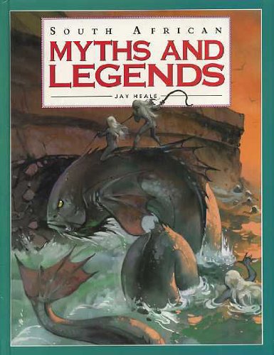 South African Myths and Legends
